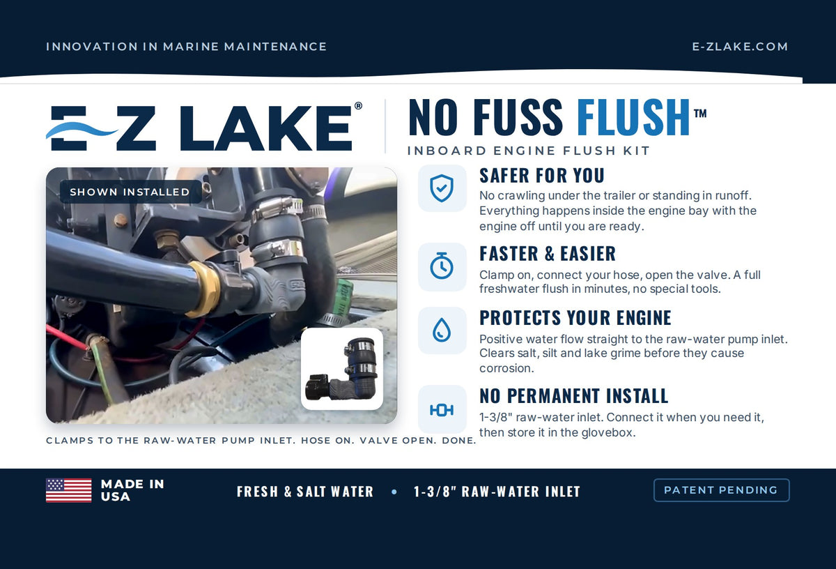 E-Z LAKE "No Fuss Flush" - The No-Fuss Way to Flush Your Inboard Marine Engine